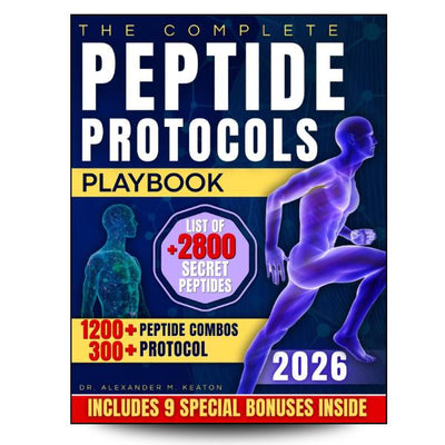 The Complete Peptide Protocols Playbook (2026)